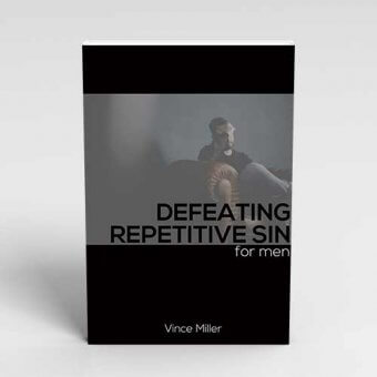 Defeating Repetitive Sin For Men