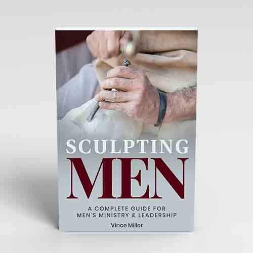 Sculpting Men: A Complete Guide For Men’s Ministry And Leadership